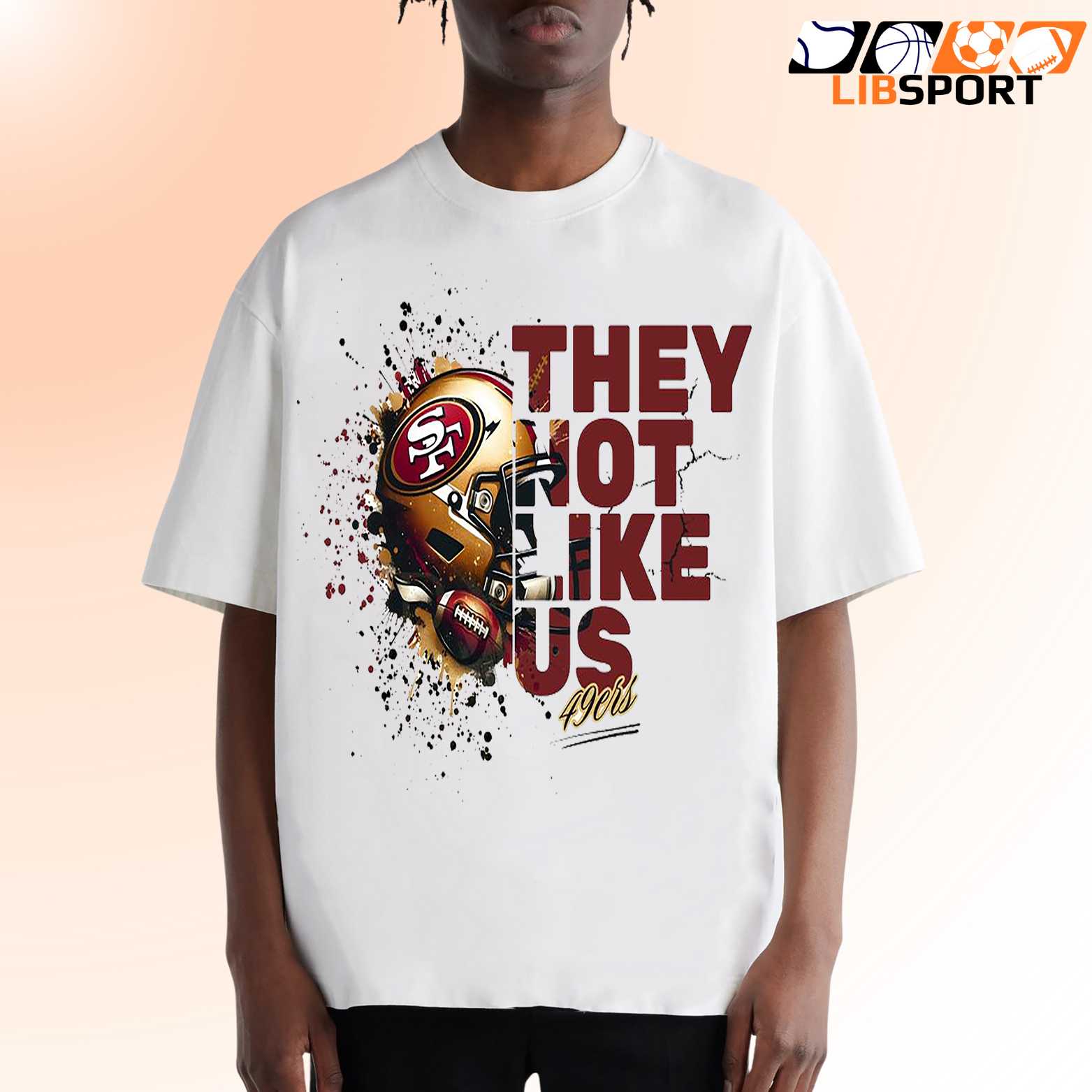 They Not Like Us San Francisco 49ers T-Shirt, Game Day Nfl Streetwear Shirt